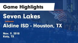 Seven Lakes  vs Aldine ISD - Houston, TX Game Highlights - Nov. 9, 2018