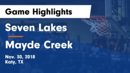 Seven Lakes  vs Mayde Creek  Game Highlights - Nov. 30, 2018
