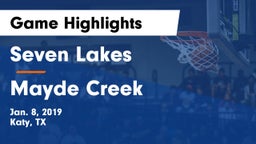Seven Lakes  vs Mayde Creek  Game Highlights - Jan. 8, 2019