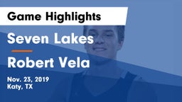 Seven Lakes  vs Robert Vela  Game Highlights - Nov. 23, 2019
