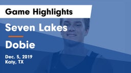 Seven Lakes  vs Dobie  Game Highlights - Dec. 5, 2019