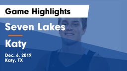 Seven Lakes  vs Katy  Game Highlights - Dec. 6, 2019