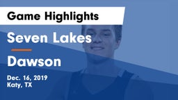 Seven Lakes  vs Dawson  Game Highlights - Dec. 16, 2019