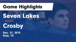 Seven Lakes  vs Crosby  Game Highlights - Dec. 27, 2019