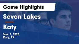 Seven Lakes  vs Katy  Game Highlights - Jan. 7, 2020