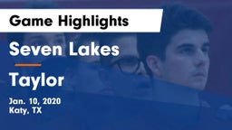 Seven Lakes  vs Taylor  Game Highlights - Jan. 10, 2020