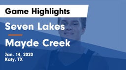 Seven Lakes  vs Mayde Creek  Game Highlights - Jan. 14, 2020