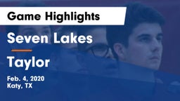 Seven Lakes  vs Taylor  Game Highlights - Feb. 4, 2020