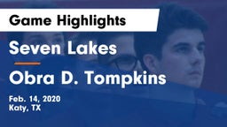 Seven Lakes  vs Obra D. Tompkins  Game Highlights - Feb. 14, 2020