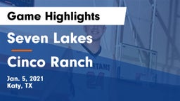 Seven Lakes  vs Cinco Ranch  Game Highlights - Jan. 5, 2021