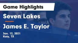 Seven Lakes  vs James E. Taylor  Game Highlights - Jan. 12, 2021