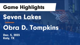 Seven Lakes  vs Obra D. Tompkins  Game Highlights - Dec. 5, 2023