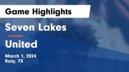 Seven Lakes  vs United  Game Highlights - March 1, 2024