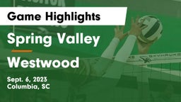 Spring Valley  vs Westwood  Game Highlights - Sept. 6, 2023