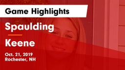 Spaulding  vs Keene Game Highlights - Oct. 21, 2019