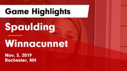 Spaulding  vs Winnacunnet  Game Highlights - Nov. 3, 2019