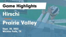 Hirschi  vs Prairie Valley  Game Highlights - Sept. 20, 2022