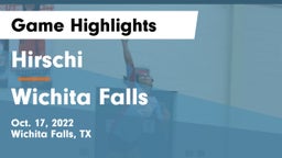 Hirschi  vs Wichita Falls  Game Highlights - Oct. 17, 2022