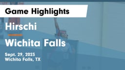 Hirschi  vs Wichita Falls  Game Highlights - Sept. 29, 2023