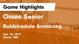 Osseo Senior  vs Robbinsdale Armstrong  Game Highlights - Jan. 10, 2019