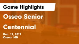Osseo Senior  vs Centennial  Game Highlights - Dec. 12, 2019