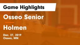 Osseo Senior  vs Holmen  Game Highlights - Dec. 27, 2019