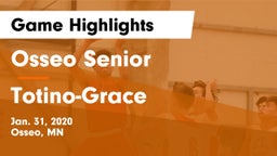 Osseo Senior  vs Totino-Grace  Game Highlights - Jan. 31, 2020