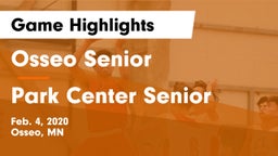 Osseo Senior  vs Park Center Senior  Game Highlights - Feb. 4, 2020