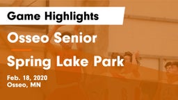 Osseo Senior  vs Spring Lake Park  Game Highlights - Feb. 18, 2020
