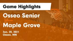 Osseo Senior  vs Maple Grove  Game Highlights - Jan. 20, 2021