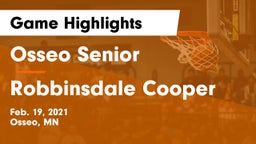 Osseo Senior  vs Robbinsdale Cooper  Game Highlights - Feb. 19, 2021