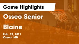 Osseo Senior  vs Blaine  Game Highlights - Feb. 23, 2021