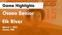 Osseo Senior  vs Elk River  Game Highlights - March 1, 2022