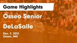 Osseo Senior  vs DeLaSalle  Game Highlights - Dec. 9, 2023