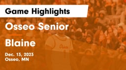 Osseo Senior  vs Blaine  Game Highlights - Dec. 13, 2023