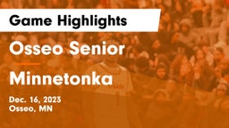 Osseo Senior  vs Minnetonka  Game Highlights - Dec. 16, 2023