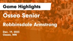 Osseo Senior  vs Robbinsdale Armstrong  Game Highlights - Dec. 19, 2023