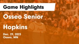 Osseo Senior  vs Hopkins  Game Highlights - Dec. 29, 2023