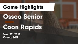 Osseo Senior  vs Coon Rapids  Game Highlights - Jan. 22, 2019