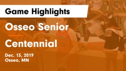 Osseo Senior  vs Centennial  Game Highlights - Dec. 13, 2019