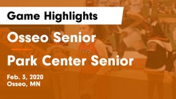 Osseo Senior  vs Park Center Senior  Game Highlights - Feb. 3, 2020