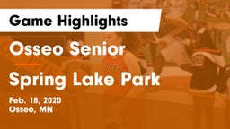 Osseo Senior  vs Spring Lake Park  Game Highlights - Feb. 18, 2020
