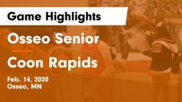 Osseo Senior  vs Coon Rapids  Game Highlights - Feb. 14, 2020