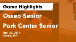 Osseo Senior  vs Park Center Senior  Game Highlights - Jan. 22, 2021