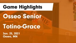 Osseo Senior  vs Totino-Grace  Game Highlights - Jan. 25, 2021