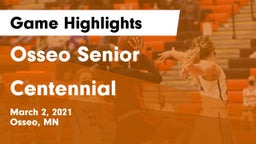 Osseo Senior  vs Centennial  Game Highlights - March 2, 2021