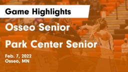 Osseo Senior  vs Park Center Senior  Game Highlights - Feb. 7, 2022