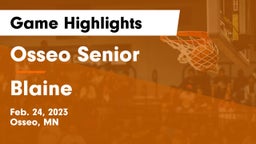 Osseo Senior  vs Blaine  Game Highlights - Feb. 24, 2023