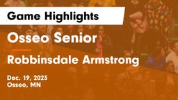 Osseo Senior  vs Robbinsdale Armstrong  Game Highlights - Dec. 19, 2023