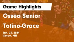 Osseo Senior  vs Totino-Grace  Game Highlights - Jan. 23, 2024